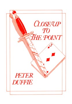 Close Up to the Point - Peter Duffie