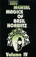 The Mental Magick of Basil Horwitz - Vol 4