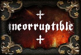 Incorruptible