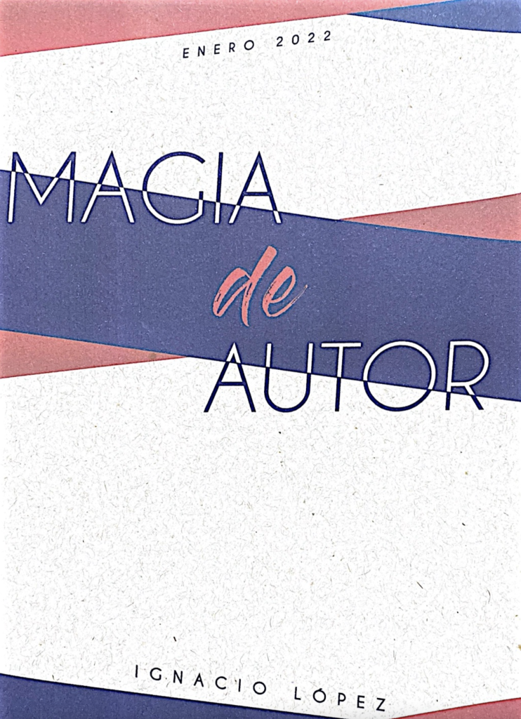 Notas de Magia de Autor - Ignacio López