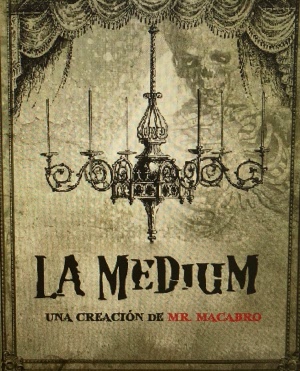 La Médium - Mr.Macabro